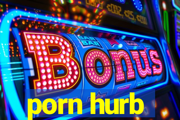 porn hurb